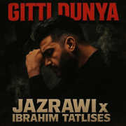 Gitti Dunya (feat. Ibrahim Tatlises) - Jazrawi