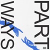 Part Ways - Single