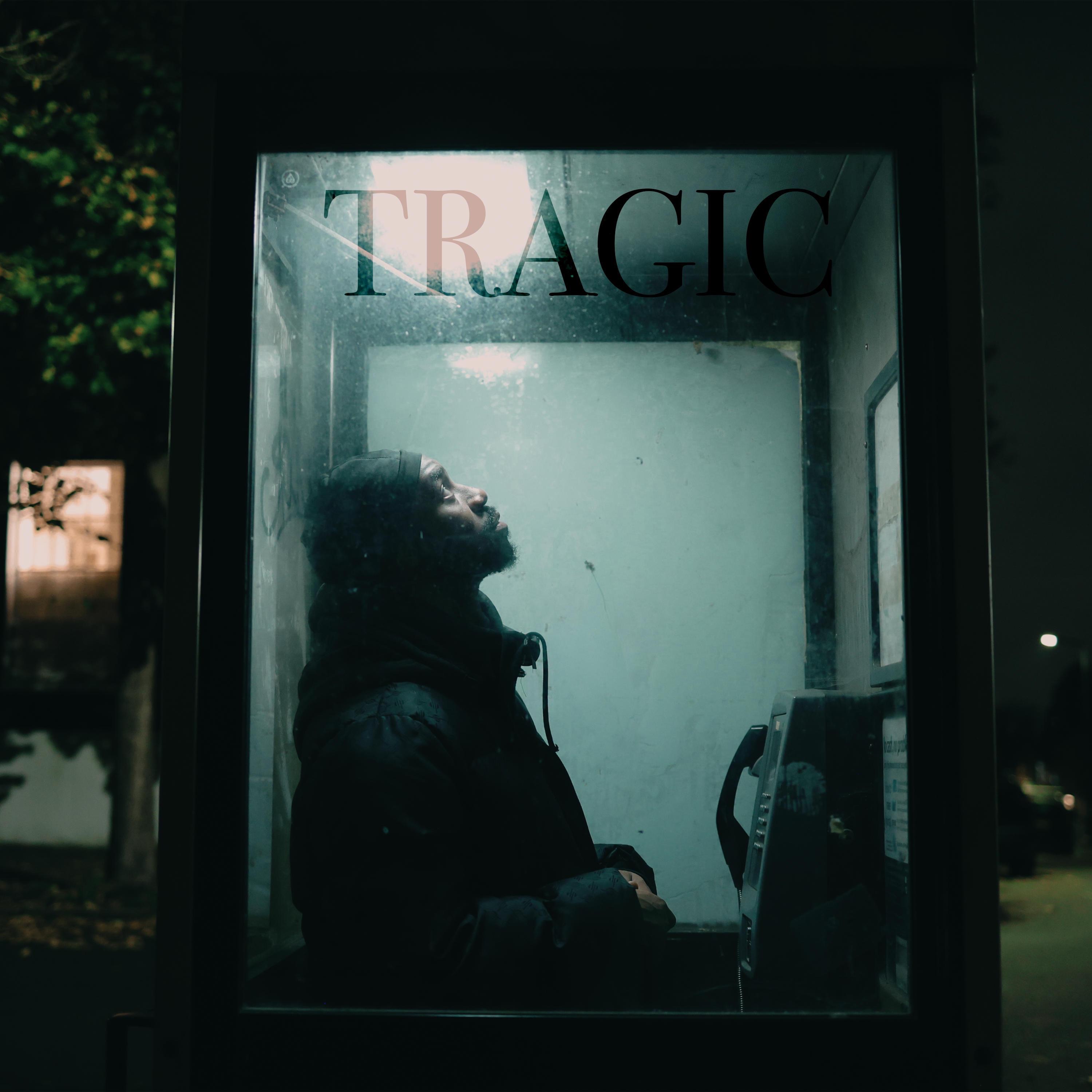 TRAGIC - Single