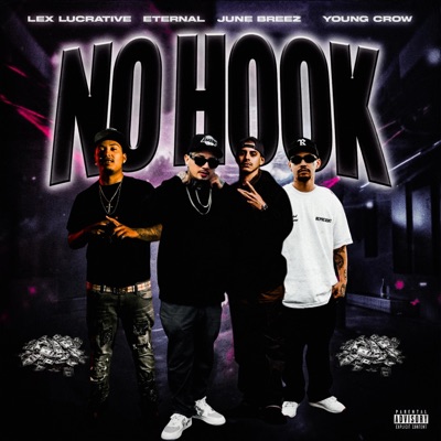 No Hook (feat. Young crow, June breez & Eternal) - Single
