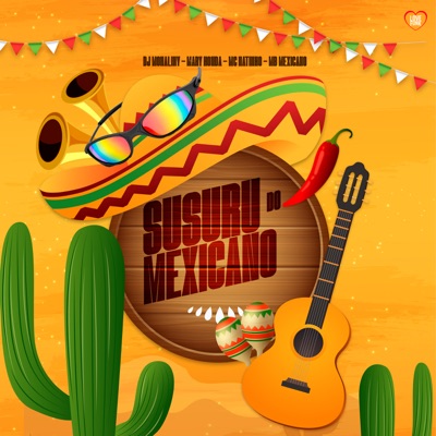 Susuru do Mexicano (feat. MB Mexicano) - Single