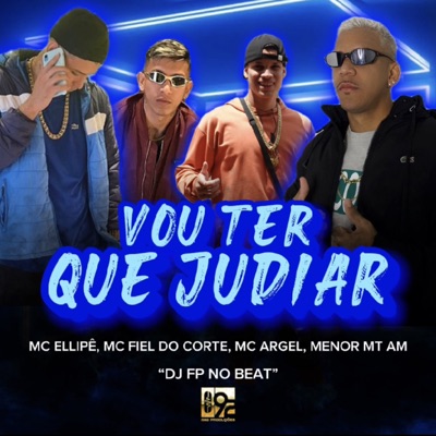 Vou Ter Que Judiar (feat. DJ FP no Beat) - Single