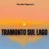Davide Pegoraro - Tramonto sul lago