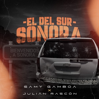 El del Sur Sonora (feat. Julian Rascon) - Single
