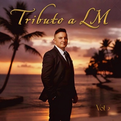 Tributo a LM, Vol. 2