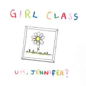 Girl Class - Single