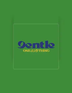 收听 9entle、观看音乐视频、阅读小传、查看巡演日期等 ！