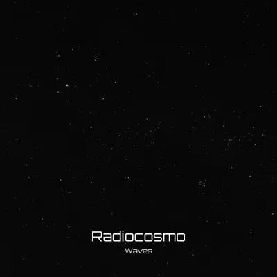 Listen to Waves - Single by Radiocosmo
