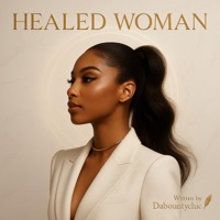 Healed Woman - Single - Dabountychic