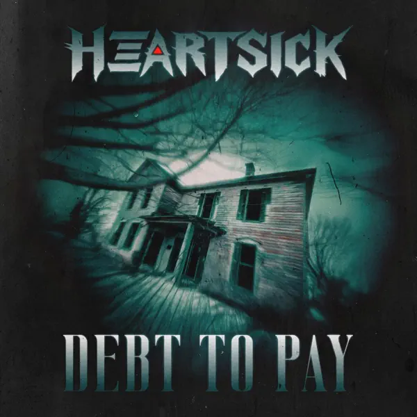 Heartsick - Debt To Pay [single] (2025)