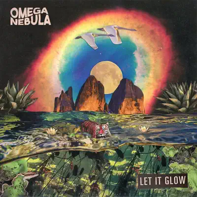 Listen to Let It Glow by OMEGA NEBULA