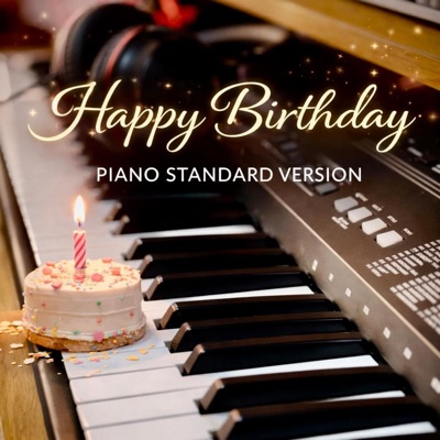 Happy Birthday Piano (Standard Version) - Single