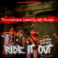 Ride It Out (feat. DaBoySix & Lil Nate Tha Goer) - Single - TRIFEGANGMOUSE