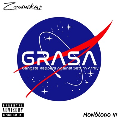 Monólogo III: Grasa (Gangsta Rappers Against Saturn Army) (feat. El Puto Coke) - Single