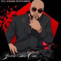You're The One - Single - King Zaa Zii