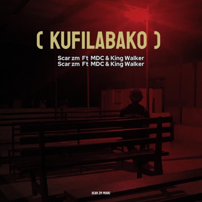 KUFILABAKO (feat. MDC & King Walker) - Single