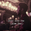 Still Into You (Slow Soul) - J's Solace new Single