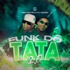 Funk do Tatá 2.0 - Single