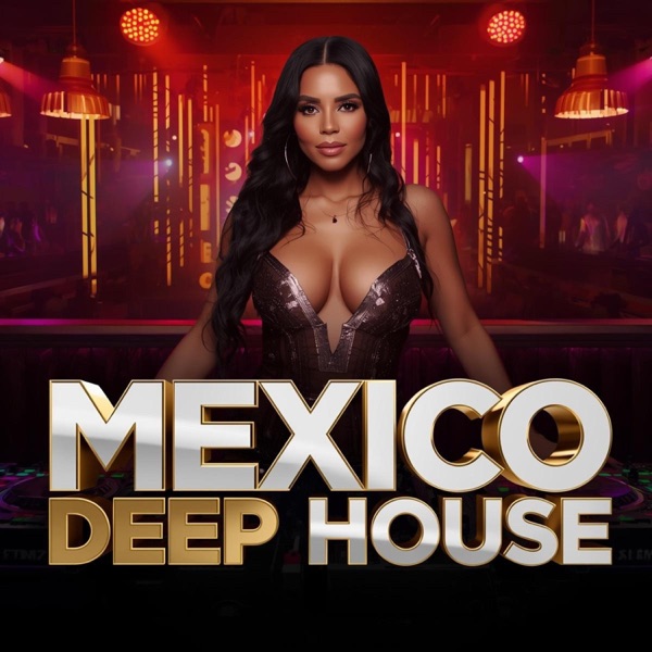 MEXICO Deep House 2026 | Tropical Chill Vibes (So Good)