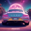 Luna (feat. RAZA) - Single