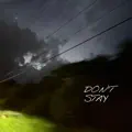 Don't Stay