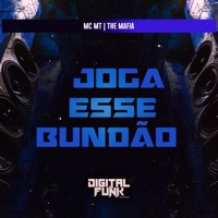 Joga Esse Bundão - Single - The Mafia & MC MT