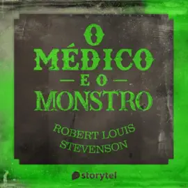 O médico e o monstro