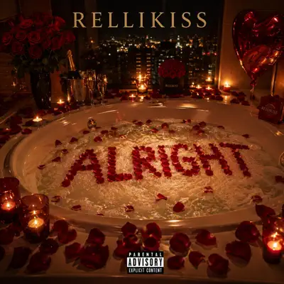Listen to Alright! - Single by RELLIKISS