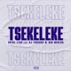 Tsekeleke feat DJ Troshka Bob Mabena Single