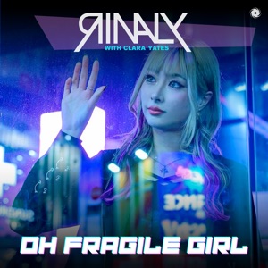 Oh Fragile Girl (Extended Mix)