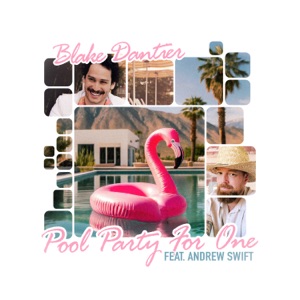 Pool Party For One (feat. Andrew Swift)