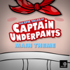 The Epic Tales Of Captain Underpants Main Theme (Cover Version) - Geek Music