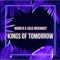 Kings Of Tomorrow (Julie Mcknight Remix Remix) - Nardi B lyrics