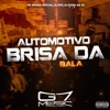 Automotivo Brisa da Bala - Single