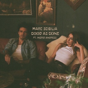 Good As Gone (feat. Ingrid Andress) - Single