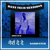 Gehra De De (Radio Edit) - Single - Basspatch