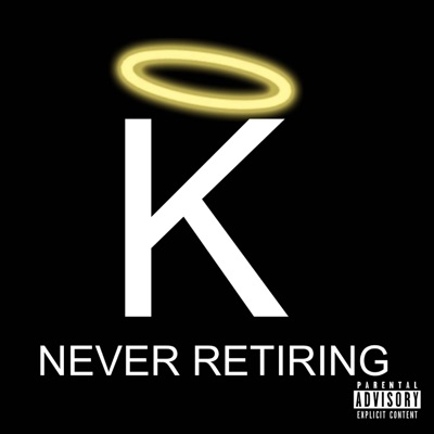 Never Retiring - Single