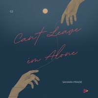 Can't Leave 'em Alone - Single - G2