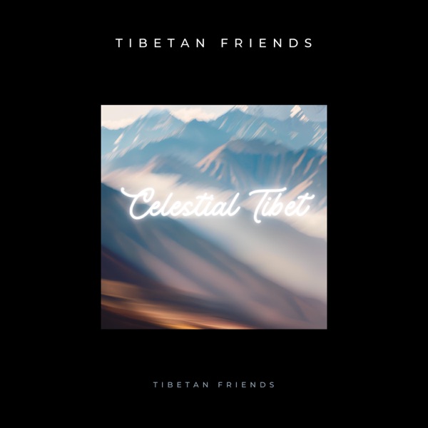 Celestial Tibet