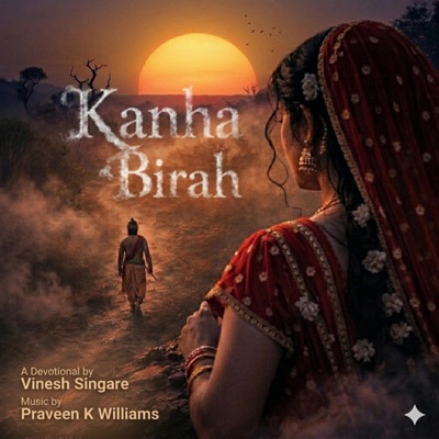 Kanha Birah (feat. Praveen Kay William) - Single
