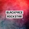 GNASH - Blackface Rockstar lyrics