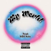 My World (feat. KTS Kobie) - Single - Jvsph