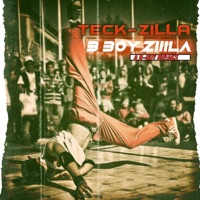 B-Boy Zilla Iii (B-Boy Breaks) - Teck Zilla