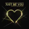 Just Be You