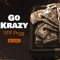 GoKrazy - SNL-Pezzy lyrics