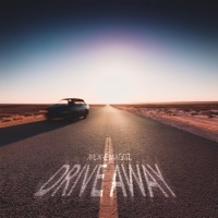 Drive Away - Single - Nick-E Maggz