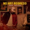 NO HAY REGRESO - Single