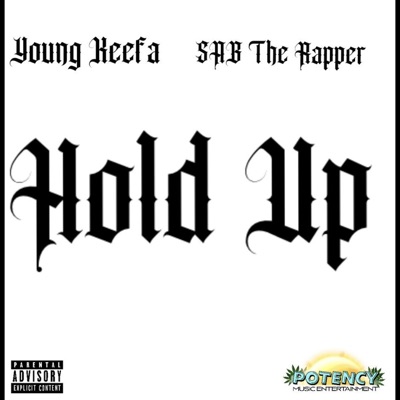 Hold Up (feat. Sabtherapper) - Single