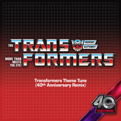 Transformers Theme Tune (40th Anniversary Remix) song art