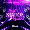 Next Station Remake (feat. MC RB da Favelinha, dj caue mr, DJAY HZ & MC MEMÉ) - Single